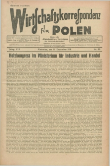 Wirtschaftskorrespondenz für Polen : Organ der „Wirtschaftlischen Vereinigung für Polnisch-Schlesien”. Jg.8, Nr. 40 (31 Dezember 1931)