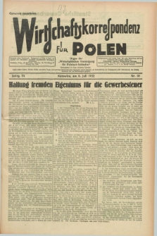 Wirtschaftskorrespondenz für Polen : organ der „Wirtschaftlischen Vereinigung für Polnisch-Schlesien”. Jg.9, Nr. 18 (6 Juli 1932)