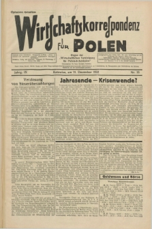 Wirtschaftskorrespondenz für Polen : Organ der „Wirtschaftlischen Vereinigung für Polnisch-Schlesien”. Jg.9, Nr. 35 (31 Dezember 1932)