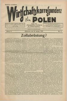 Wirtschaftskorrespondenz für Polen : Organ der „Wirtschaftlischen Vereinigung für Polnisch-Schlesien”. Jg.10, Nr. 2 (21 Januar 1933)