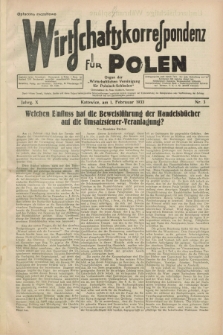Wirtschaftskorrespondenz für Polen : Organ der „Wirtschaftlischen Vereinigung für Polnisch-Schlesien”. Jg.10, Nr. 3 (1 Februar 1933) + dod.