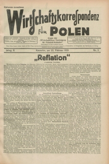 Wirtschaftskorrespondenz für Polen : Organ der „Wirtschaftlischen Vereinigung für Polnisch-Schlesien”. Jg.10, Nr. 5 (22 Februar 1933)