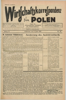 Wirtschaftskorrespondenz für Polen : Organ der „Wirtschaftlischen Vereinigung für Polnisch-Schlesien”. Jg.10, Nr. 15 (3 Juni 1933)