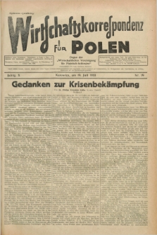 Wirtschaftskorrespondenz für Polen : Organ der „Wirtschaftlischen Vereinigung für Polnisch-Schlesien”. Jg.10, Nr. 19 (19 Juli 1933) + dod.