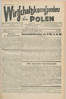 Wirtschaftskorrespondenz für Polen : Organ der „Wirtschaftlischen Vereinigung für Polnisch-Schlesien”. Jg.10, Nr. 22 (19 August 1933)