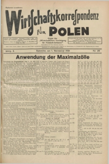 Wirtschaftskorrespondenz für Polen : Organ der „Wirtschaftlischen Vereinigung für Polnisch-Schlesien”. Jg.10, Nr. 29 (1 November 1933)