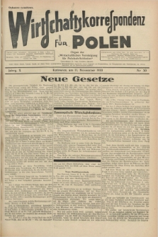 Wirtschaftskorrespondenz für Polen : Organ der „Wirtschaftlischen Vereinigung für Polnisch-Schlesien”. Jg.10, Nr. 30 (11 November 1933)