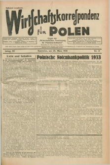 Wirtschaftskorrespondenz für Polen : Organ der „Wirtschaftlischen Vereinigung für Polnisch-Schlesien”. Jg.11, Nr. 8 (28 März 1934)