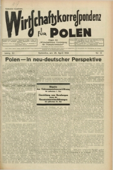 Wirtschaftskorrespondenz für Polen : Organ der „Wirtschaftlischen Vereinigung für Polnisch-Schlesien”. Jg.11, Nr. 11 (28 April 1934)