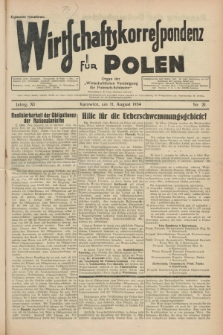 Wirtschaftskorrespondenz für Polen : Organ der „Wirtschaftlischen Vereinigung für Polnisch-Schlesien”. Jg.11, Nr. 21 (11 August 1934)
