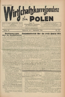 Wirtschaftskorrespondenz für Polen : organ der „Wirtschaftlischen Vereinigung für Polnisch-Schlesien”. Jg.11, Nr. 23 (1 September 1934)