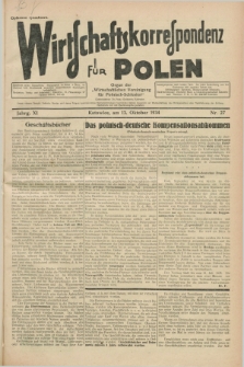 Wirtschaftskorrespondenz für Polen : Organ der „Wirtschaftlischen Vereinigung für Polnisch-Schlesien”. Jg.11, Nr. 27 (13 Oktober 1934)