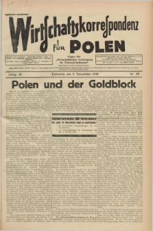 Wirtschaftskorrespondenz für Polen : Organ der „Wirtschaftlischen Vereinigung für Polnisch-Schlesien”. Jg.11, Nr. 29 (3 November 1934)