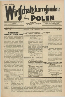 Wirtschaftskorrespondenz für Polen : organ der „Wirtschaftlischen Vereinigung für Polnisch-Schlesien”. Jg.11, Nr. 33 (6 Dezember 1934)