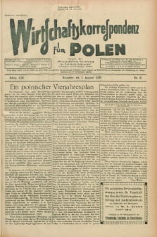 Wirtschaftskorrespondenz für Polen : Organ der „Wirtschaftlischen Vereinigung für Polnisch-Schlesien”. Jg.13, Nr. 21 (1 August 1936)