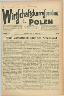Wirtschaftskorrespondenz für Polen : Organ der „Wirtschaftlischen Vereinigung für Polnisch-Schlesien”. Jg.15, Nr. 8 (25 März 1938)