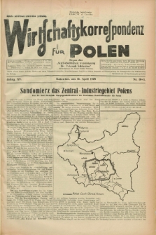 Wirtschaftskorrespondenz für Polen : Organ der „Wirtschaftlischen Vereinigung für Polnisch-Schlesien”. Jg.15, Nr. 10/11 (12 April 1938)
