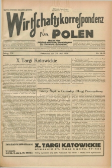 Wirtschaftskorrespondenz für Polen : Organ der „Wirtschaftlischen Vereinigung für Polnisch-Schlesien”. Jg.15, Nr. 14/15 (20 Mai 1938)