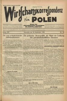 Wirtschaftskorrespondenz für Polen : Organ der „Wirtschaftlischen Vereinigung für Polnisch-Schlesien”. Jg.15, Nr. 26 (20 September 1938)