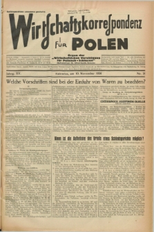 Wirtschaftskorrespondenz für Polen : Organ der „Wirtschaftlischen Vereinigung für Polnisch-Schlesien”. Jg.15, Nr. 31 (10 November 1938)
