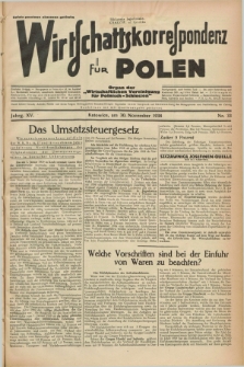 Wirtschaftskorrespondenz für Polen : Organ der „Wirtschaftlischen Vereinigung für Polnisch-Schlesien”. Jg.15, Nr. 33 (30 November 1938)