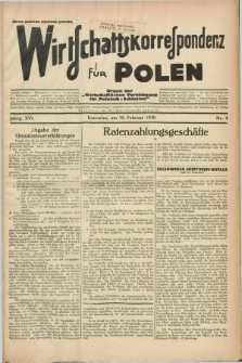 Wirtschaftskorrespondenz für Polen : Organ der „Wirtschaftlischen Vereinigung für Polnisch-Schlesien”. Jg.16, Nr. 4 (10 Februar 1939)