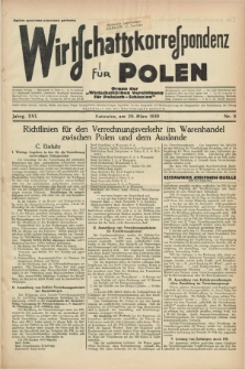 Wirtschaftskorrespondenz für Polen : Organ der „Wirtschaftlischen Vereinigung für Polnisch-Schlesien”. Jg.16, Nr. 8 (20 März 1939)