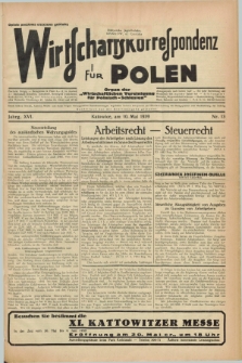 Wirtschaftskorrespondenz für Polen : Organ der „Wirtschaftlischen Vereinigung für Polnisch-Schlesien”. Jg.16, Nr. 13 (10 Mai 1939)