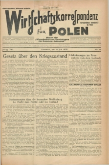 Wirtschaftskorrespondenz für Polen : Organ der „Wirtschaftlischen Vereinigung für Polnisch-Schlesien”. Jg.16, Nr. 18 (10 Juli 1939)