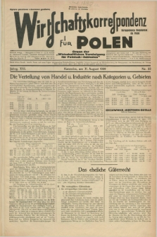 Wirtschaftskorrespondenz für Polen : Organ der „Wirtschaftlischen Vereinigung für Polnisch-Schlesien”. Jg.16, Nr. 22 (31 August 1939)