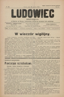 Ludowiec : dwutygodnik polityczny, społeczny i oświatowy poświęcony sprawom ludu polskiego. R.1, Nr. 6 (28 grudnia 1926)