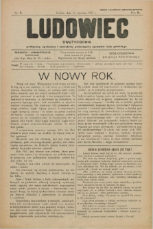 Ludowiec : dwutygodnik polityczny, społeczny i oświatowy poświęcony sprawom ludu polskiego. R.2, Nr. 7 (11 stycznia 1927)