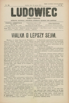 Ludowiec : dwutygodnik polityczny, społeczny i oświatowy poświęcony sprawom ludu polskiego. R.2, Nr. 12 (22 marca 1927)