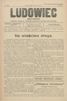 Ludowiec : dwutygodnik polityczny, społeczny i oświatowy poświęcony sprawom ludu polskiego. R.2, Nr. 21 (26 lipca 1927)