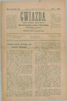 Gwiazda : tygodnik poświęcony naszym sprawom ekonomicznym, nauce i literaturze. R.2, nr 11 (15 marca 1879)