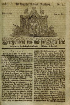 Correspondent von und fuer Schlesien. 1822, No. 42 (25 Mai)