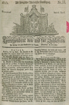 Correspondent von und fuer Schlesien. 1825, No. 33 (23 April) + dod.