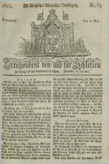 Correspondent von und fuer Schlesien. 1825, No. 39 (14 Mai)