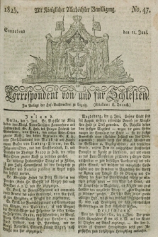 Correspondent von und fuer Schlesien. 1825, No. 47 (11 Juni)