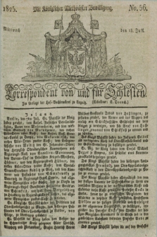 Correspondent von und fuer Schlesien. 1825, No. 56 (13 Juli) + dod.