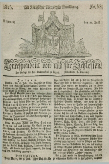 Correspondent von und fuer Schlesien. 1825, No. 58 (20 Juli)