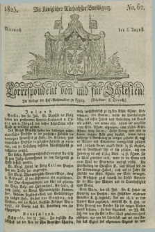 Correspondent von und fuer Schlesien. 1825, No. 62 (3 August) + dod.