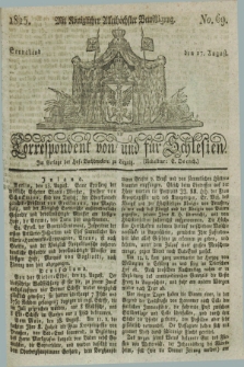 Correspondent von und fuer Schlesien. 1825, No. 69 (27 August)