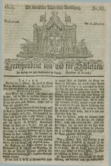 Correspondent von und fuer Schlesien. 1825, No. 83 (15 Oktober)
