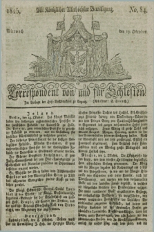 Correspondent von und fuer Schlesien. 1825, No. 84 (10 October) + dod.