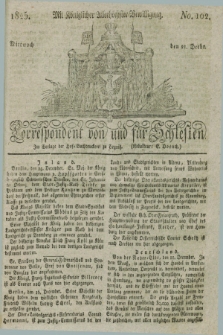 Correspondent von und fuer Schlesien. 1825, No. 102 (21 December) + dod.