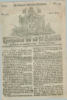 Correspondent von und fuer Schlesien. 1826, No. 19 (8 März) + dod.