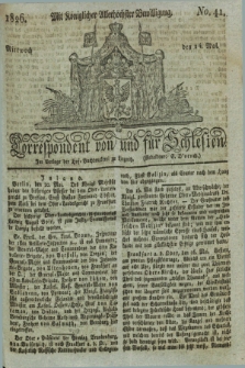 Correspondent von und fuer Schlesien. 1826, No. 41 (24 Mai) + dod.