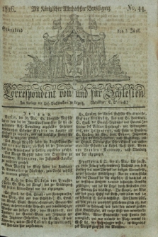 Correspondent von und fuer Schlesien. 1826, No. 44 (3 Juni)