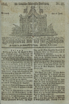 Correspondent von und fuer Schlesien. 1826, No. 47 (14 Juni) + dod.